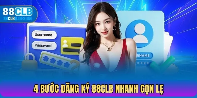 4 bước đăng ký 88CLB nhanh gọn lẹ